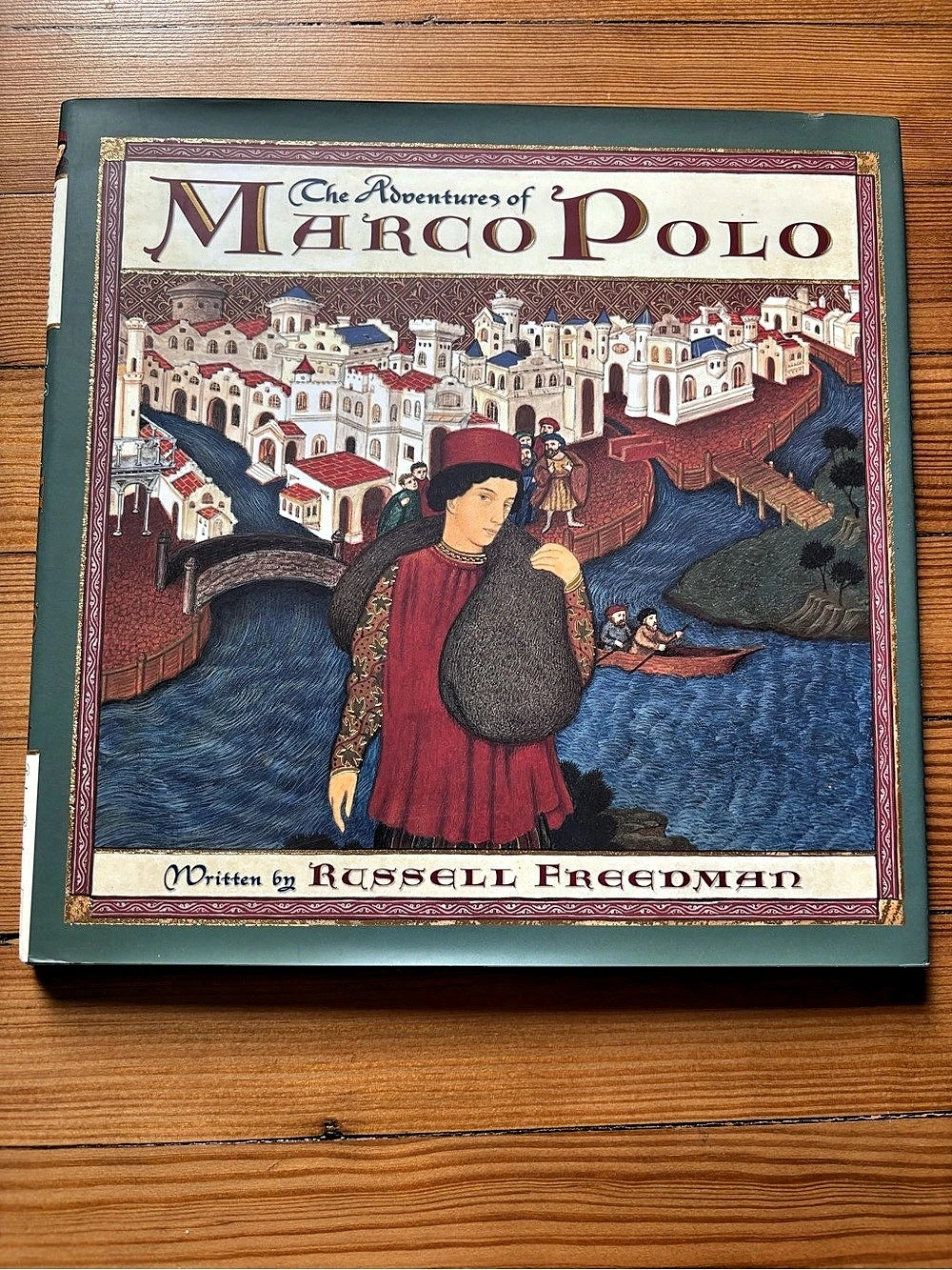 The Adventures of Marco Polo by Russell Freedman Hardcover Book